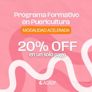 Programa Formativo en Puericultura - Módulo 1 Acelerado - 1 pago - 2026-2